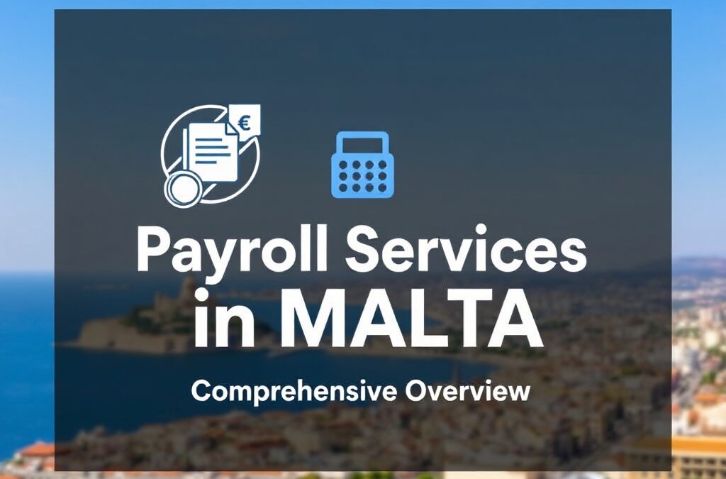 Choosing the Right Payroll Service Provider in Malta